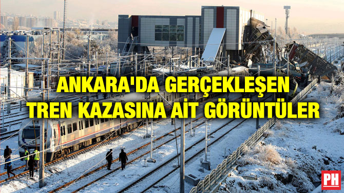 ANKARA’DA GERÇEKLEŞEN TREN KAZASINA AİT GÖRÜNTÜLER