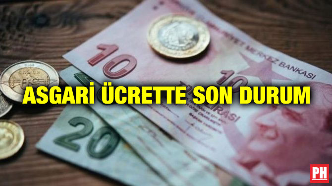 ASGARİ ÜCRETTE SON DURUM