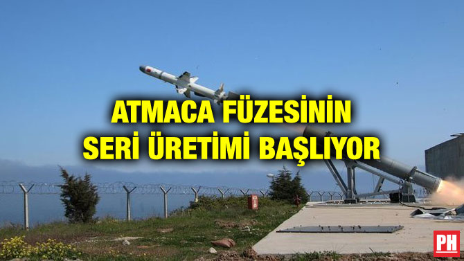 ATMACA FÜZESİNİN SERİ ÜRETİMİ BAŞLIYOR