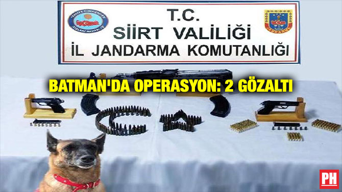 BATMAN’DA OPERASYON: 2 GÖZALTI
