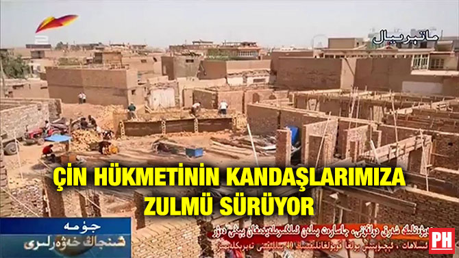 ÇİN HÜKMETİNİN KANDAŞLARIMIZA ZULMÜ SÜRÜYOR