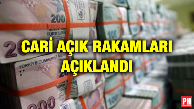 CARİ AÇIK RAKAMLARI AÇIKLANDI