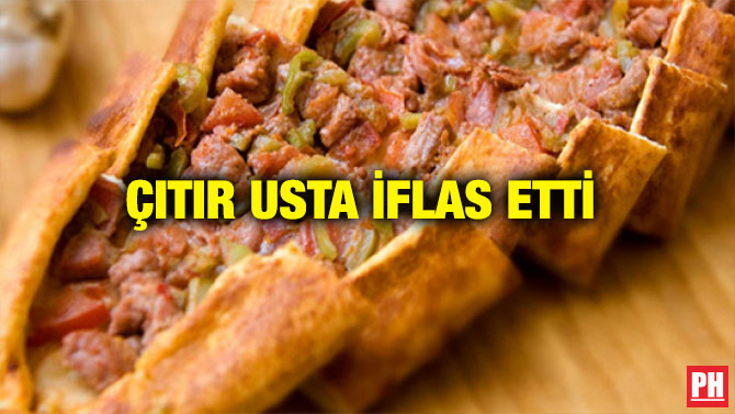 ÇITIR USTA İFLAS ETTİ