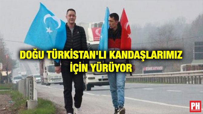 DOĞU TÜRKİSTAN’LI KANDAŞLARIMIZ İÇİN YÜRÜYOR