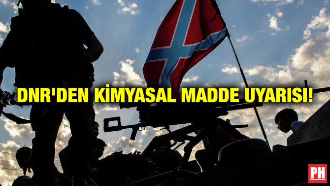DNR’DEN KİMYASAL MADDE UYARISI!