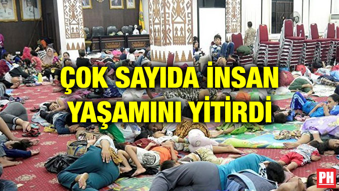 ÇOK SAYIDA İNSAN YAŞAMINI YİTİRDİ
