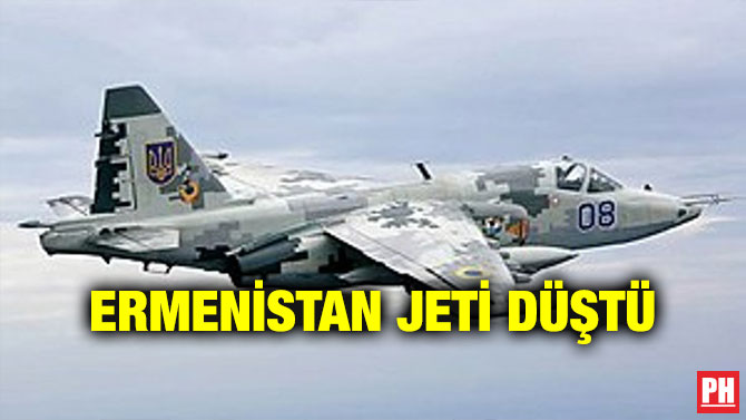 ERMENİSTAN JETİ DÜŞTÜ