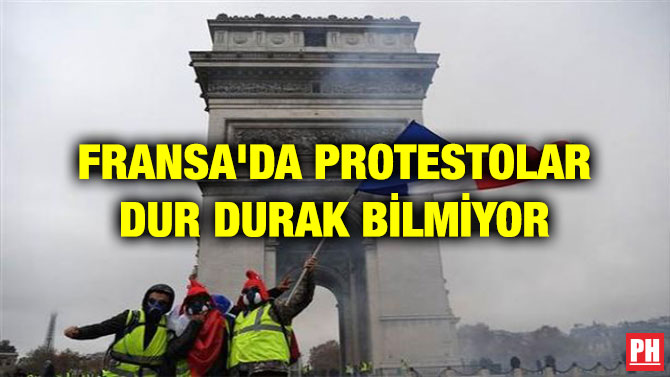 FRANSA’DA PROTESTOLAR DUR DURAK BİLMİYOR