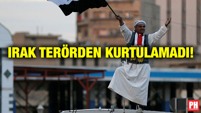 IRAK TERÖRDEN KURTULAMADI!