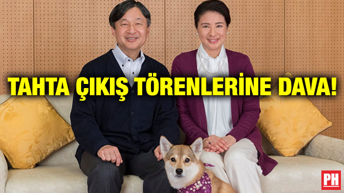 TAHTA ÇIKIŞ TÖRENLERİNE DAVA!