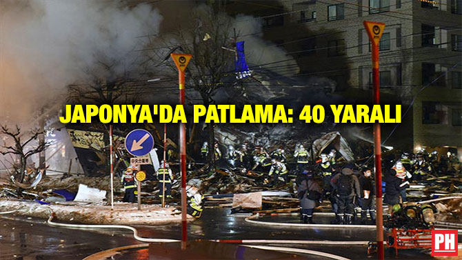 JAPONYA’DA PATLAMA: 40 YARALI