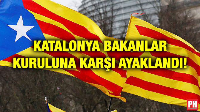 KATALONYA BAKANLAR KURULUNA KARŞI AYAKLANDI!