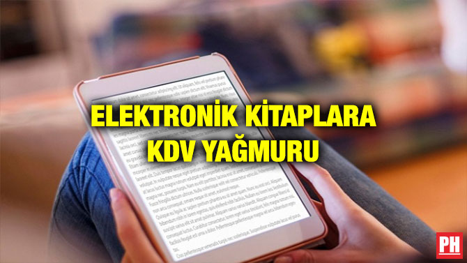 ELEKTRONİK KİTAPLARA KDV YAĞMURU