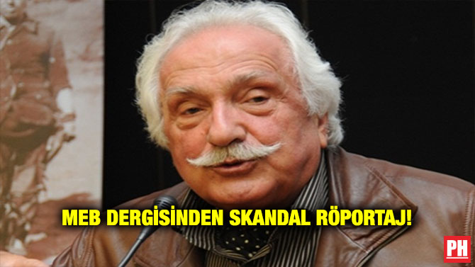 MEB DERGİSİNDEN SKANDAL RÖPORTAJ!