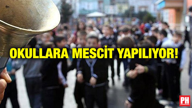 OKULLARA MESCİT YAPILIYOR!
