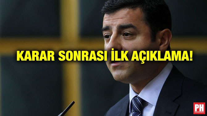 KARAR SONRASI İLK AÇIKLAMA!