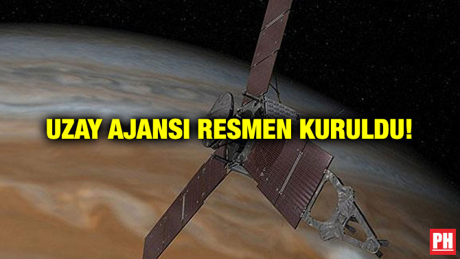 UZAY AJANSI RESMEN KURULDU!