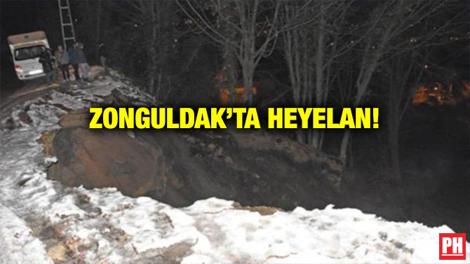 ZONGULDAK’TA HEYELAN!
