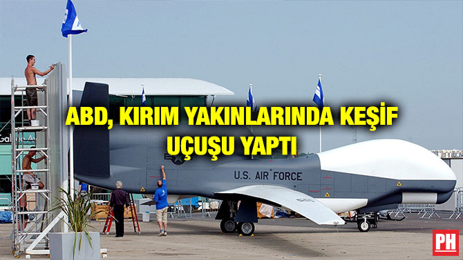 ABD, KIRIM YAKINLARINDA KEŞİF UÇUŞU YAPTI