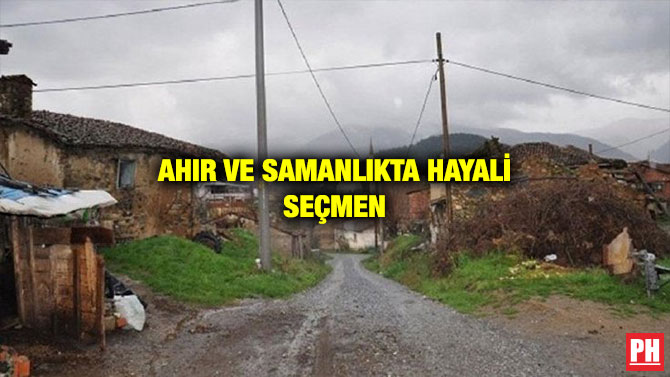 AHIR VE SAMANLIKTA HAYALİ SEÇMEN