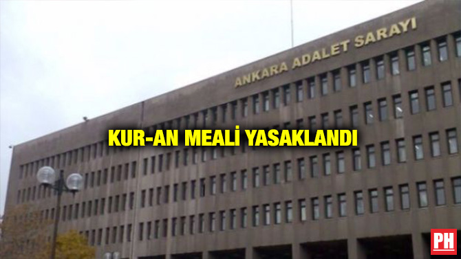 KUR-AN MEALİ YASAKLANDI