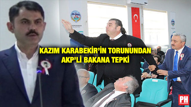 KAZIM KARABEKİR’İN TORUNUNDAN AKP’Lİ BAKANA TEPKİ