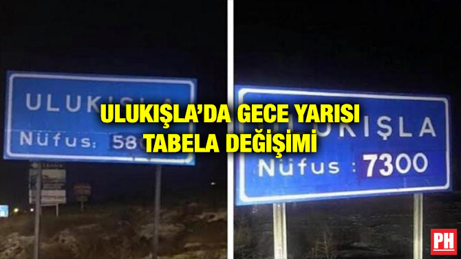 ULUKIŞLA’DA GECE YARISI TABELA DEĞİŞİMİ