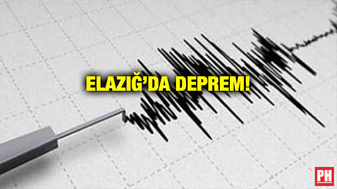 ELAZIĞ’DA DEPREM!