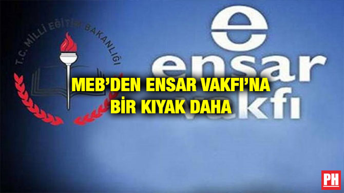MEB’DEN ENSAR VAKFI’NA BİR KIYAK DAHA