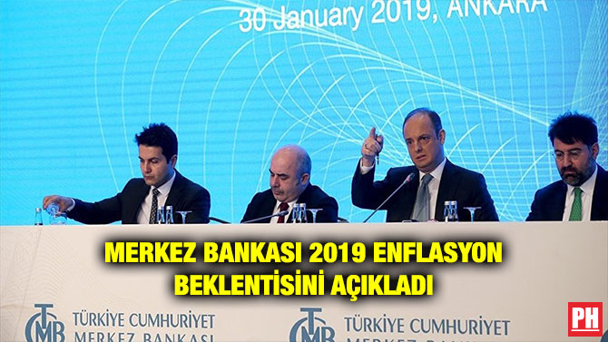 MERKEZ BANKASI 2019 ENFLASYON BEKLENTİSİNİ AÇIKLADI