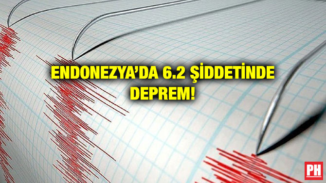 ENDONEZYA’DA 6.2 ŞİDDETİNDE DEPREM!