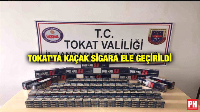 TOKAT’TA KAÇAK SİGARA ELE GEÇİRİLDİ