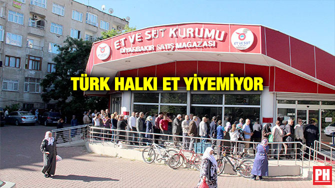 TÜRK HALKI ET YİYEMİYOR