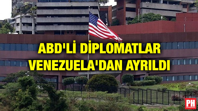 ABD’Lİ DİPLOMATLAR VENEZUELA’DAN AYRILDI