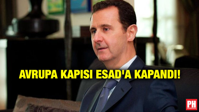AVRUPA KAPISI ESAD’A KAPANDI!