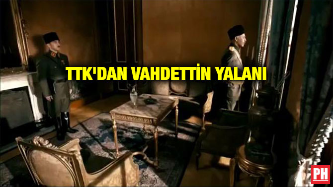 TTK’DAN VAHDETTİN YALANI