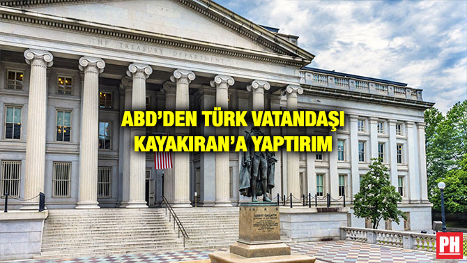ABD’DEN TÜRK VATANDAŞI KAYAKIRAN’A YAPTIRIM