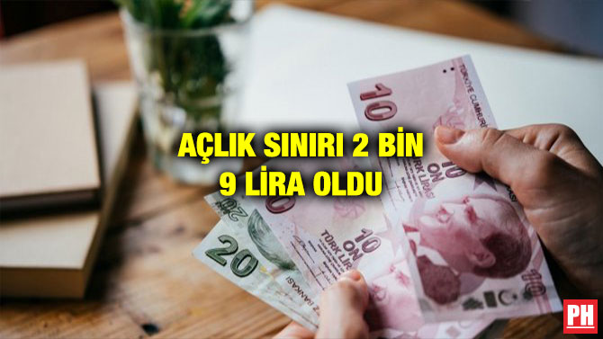 AÇLIK SINIRI 2 BİN 9 LİRA OLDU