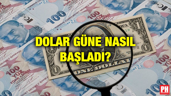 DOLAR GÜNE NASIL BAŞLADI?
