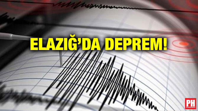ELAZIĞ’DA DEPREM!
