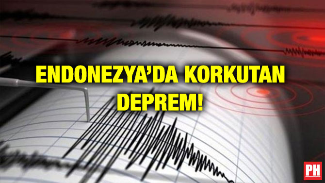 ENDONEZYA’DA KORKUTAN DEPREM!