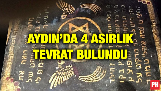 AYDIN’DA 4 ASIRLIK TEVRAT BULUNDU