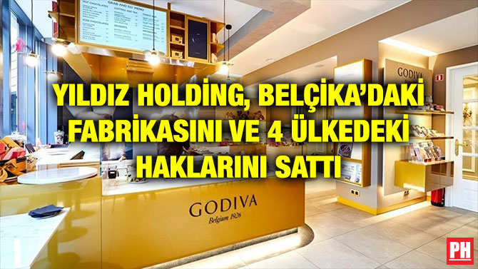 YILDIZ HOLDİNG, BELÇİKA’DAKİ FABRİKASINI VE 4 ÜLKEDEKİ HAKLARINI SATTI