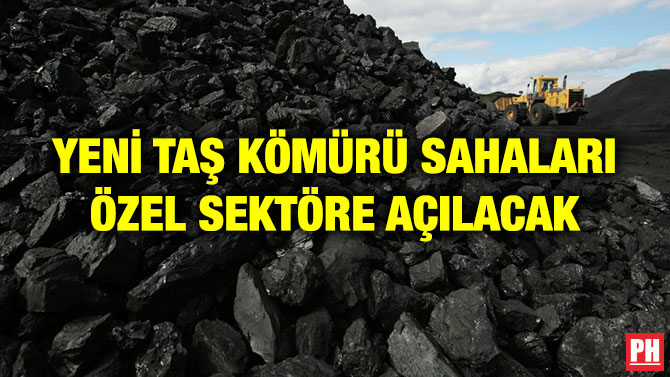 YENİ TAŞ KÖMÜRÜ SAHALARI ÖZEL SEKTÖRE AÇILACAK