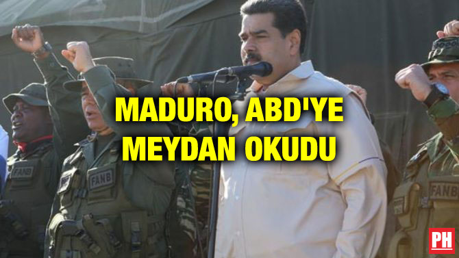 MADURO, ABD’YE MEYDAN OKUDU