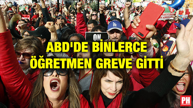 ABD’DE BİNLERCE ÖĞRETMEN GREVE GİTTİ