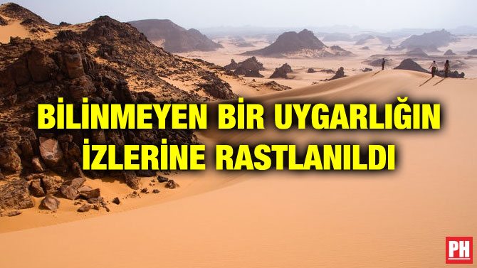 BİLİNMEYEN BİR UYGARLIĞIN İZLERİNE RASTLANILDI