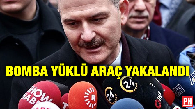 BOMBA YÜKLÜ ARAÇ YAKALANDI