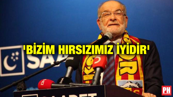‘BİZİM HIRSIZIMIZ İYİDİR’