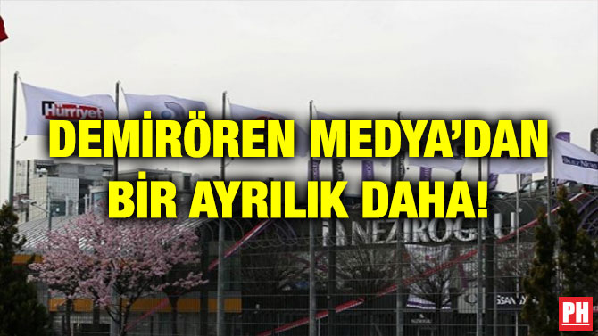 DEMİRÖREN MEDYA’DAN BİR AYRILIK DAHA!